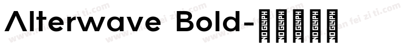 Alterwave Bold字体转换
